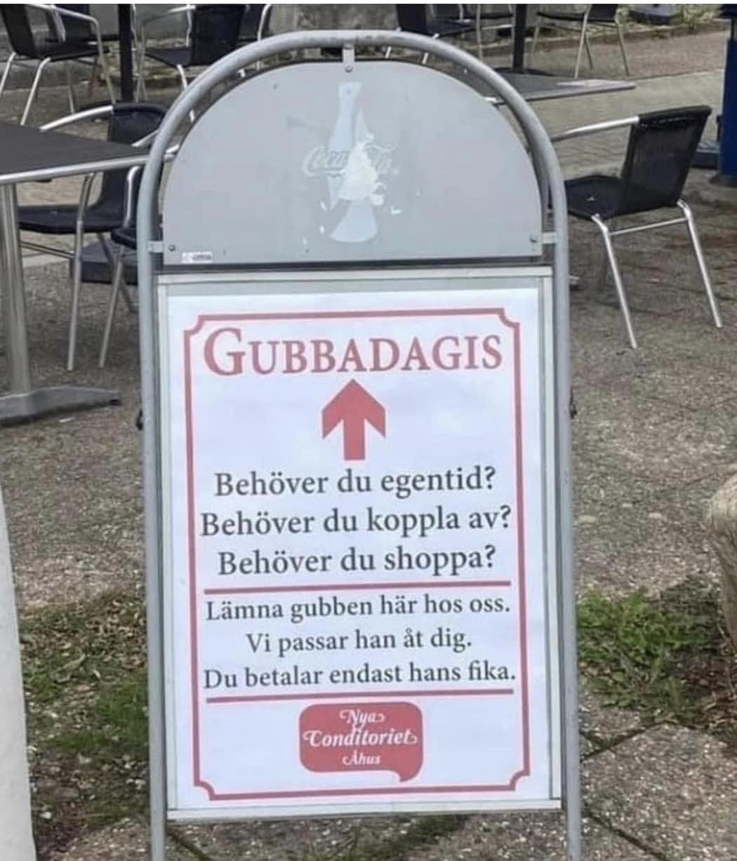 En rolig skylt med texten gubbadagis