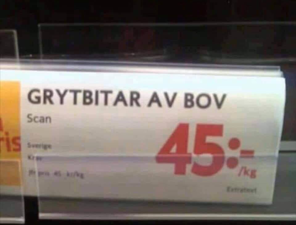 Grytbitar av bov var det ja.